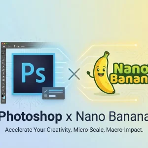 Nano Banana 太强了！如何在 Photoshop 中使用它