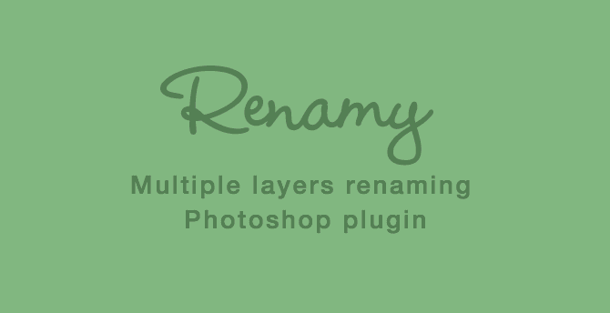 Renamy：Photoshop 图层批量智能重命名插件